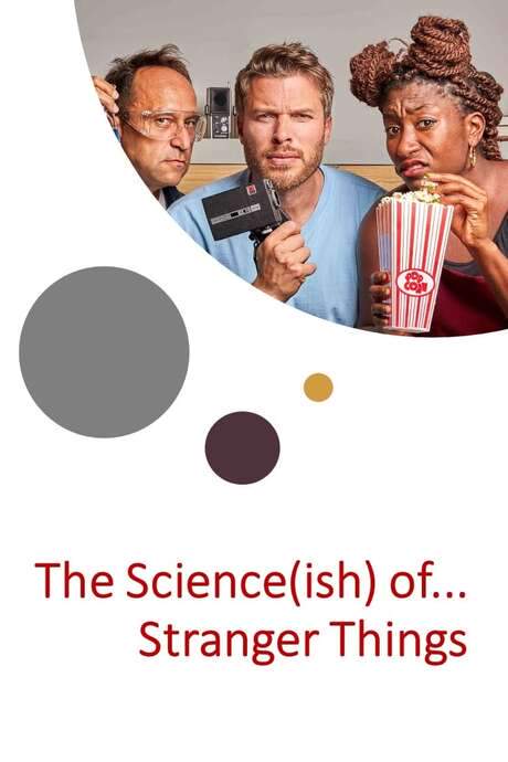 The Science(ish) of… Stranger Things